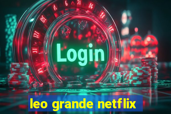 leo grande netflix